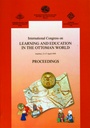 The International Congress On Learning And Education In The Ottoman World Proceedings