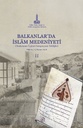 Proceedings of the Third International Congress on Islamic Civilization in the Balkans (Vol II)