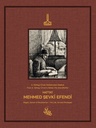 A. Süheyl Ünver’s Notes: His Grandfather Hattat Mehmed Şevki Efendi his Life, Art and Muraqqas